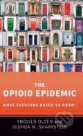Kniha: The Opioid Epidemic (Joshua M. Sharfstein a Yngvild Olsen). Oxford University Press, 2019 Kniha: The Opioid Epidemic (Joshua M. Sharfstein a Yngvild Olsen). Oxford University Press, 2019