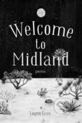 Kniha: Welcome to Midland (Logen Cure). Deep Vellum Publishing, 2021 Kniha: Welcome to Midland (Logen Cure). Deep Vellum Publishing, 2021
