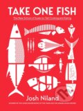 Kniha: Take One Fish (Josh Niland). Hardie Grant, 2021 Kniha: Take One Fish (Josh Niland). Hardie Grant, 2021