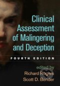 Kniha: Clinical Assessment of Malingering and Deception (Richard Rogers a Scott D. Bender). Guilford Press, 2020 Kniha: Clinical Assessment of Malingering and Deception (Richard Rogers a Scott D. Bender). Guilford Press, 2020