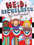 Kniha: Heidi Heckelbeck for Class President (Wanda Coven). , 2020 Kniha: Heidi Heckelbeck for Class President (Wanda Coven). , 2020