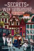 Kniha: The Secrets of Winterhouse (Ben Guterson). St Martin's Press, 2019 Kniha: The Secrets of Winterhouse (Ben Guterson). St Martin's Press, 2019