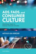 Kniha: Ads, Fads, and Consumer Culture, 2020 Kniha: Ads, Fads, and Consumer Culture, 2020