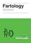Kniha: Fartology (Stefan Gates). Quadrille, 2018 Kniha: Fartology (Stefan Gates). Quadrille, 2018