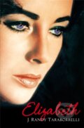 Kniha: Elizabeth (J. Randy Taraborrelli). Pan Books, 2006 Kniha: Elizabeth (J. Randy Taraborrelli). Pan Books, 2006
