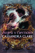 Kniha: Anjeli v čiernom (Cassandra Clare). Slovart, 2026 Kniha: Anjeli v čiernom (Cassandra Clare). Slovart, 2026
