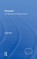 Kniha: Paranoia (Luigi Zoja). Routledge, 2017 Kniha: Paranoia (Luigi Zoja). Routledge, 2017