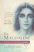 Kniha: The Magdalene (Lars Muhl). Watkins Publishing, 2017 Kniha: The Magdalene (Lars Muhl). Watkins Publishing, 2017