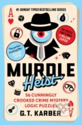 Kniha: Murdle Heist (G. T. Karber). Profile Books, 2026 Kniha: Murdle Heist (G. T. Karber). Profile Books, 2026