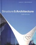 Kniha: Structure and Architecture (Angus J. Macdonald). Routledge, 2018 Kniha: Structure and Architecture (Angus J. Macdonald). Routledge, 2018