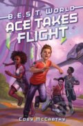 Kniha: Ace Takes Flight (Cory McCarthy). Clarion Books, 2021 Kniha: Ace Takes Flight (Cory McCarthy). Clarion Books, 2021