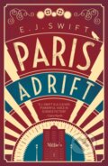 Kniha: Paris Adrift (E. J. Swift). Solaris, 2020 Kniha: Paris Adrift (E. J. Swift). Solaris, 2020