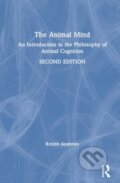 Kniha: The Animal Mind (Kristin Andrews). Routledge, 2020 Kniha: The Animal Mind (Kristin Andrews). Routledge, 2020