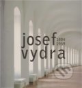 Kniha: Josef Vydra (Alena Kavčáková). , 2011 Kniha: Josef Vydra (Alena Kavčáková). , 2011