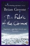 The Fabric of the Cosmos - Brian Greene, Penguin Books, 2005