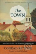 Kniha: The Town (Conrad Richter). Chicago Review, 2017 Kniha: The Town (Conrad Richter). Chicago Review, 2017