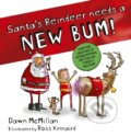Kniha: Santa's Reindeer Needs a New Bum! (Dawn McMillan). Scholastic, 2026 Kniha: Santa's Reindeer Needs a New Bum! (Dawn McMillan). Scholastic, 2026