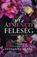Kniha: Az átmeneti feleség (Catharina Maura). Libri Könyvkiadó Kniha: Az átmeneti feleség (Catharina Maura). Libri Könyvkiadó