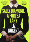 Kniha: Sally Diamond, a furcsa lány (Liz Nugent). Helikon Kiadó, 2026 Kniha: Sally Diamond, a furcsa lány (Liz Nugent). Helikon Kiadó, 2026
