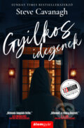 Kniha: Gyilkos idegenek (Steve Cavanagh). Álomgyár Kiadó, 2026 Kniha: Gyilkos idegenek (Steve Cavanagh). Álomgyár Kiadó, 2026