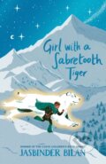 Kniha: Girl with a Sabretooth Tiger (Jasbinder Bilan). Chicken House, 2026 Kniha: Girl with a Sabretooth Tiger (Jasbinder Bilan). Chicken House, 2026