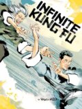 Kniha: Infinite Kung Fu (Comics Titan). Titan Books, 2027 Kniha: Infinite Kung Fu (Comics Titan). Titan Books, 2027