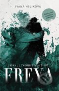 Kniha: Freya (Ivana Holíková), 2026 Kniha: Freya (Ivana Holíková), 2026