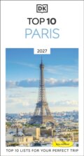 Kniha: DK Top 10 Paris (DK Travel). Dorling Kindersley, 2026 Kniha: DK Top 10 Paris (DK Travel). Dorling Kindersley, 2026