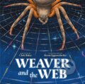 Kniha: Weaver and the Web (Chris Baker). Castle Point Books, 2026 Kniha: Weaver and the Web (Chris Baker). Castle Point Books, 2026