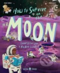 Kniha: How to Survive on the Moon (Joalda Morancy). , 2025 Kniha: How to Survive on the Moon (Joalda Morancy). , 2025