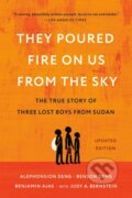 Kniha: They Poured Fire on Us From the Sky (Alephonsion Deng, Judy A Bernstein, Benson Deng a Benjamin Ajak). Public Affairs, 2026 Kniha: They Poured Fire on Us From the Sky (Alephonsion Deng, Judy A Bernstein, Benson Deng a Benjamin Ajak). Public Affairs, 2026