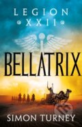 Kniha: Bellatrix (Simon Turney). Head of Zeus, 2023 Kniha: Bellatrix (Simon Turney). Head of Zeus, 2023