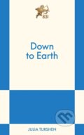 Kniha: Down to Earth (Julia Turshen). 831 Stories, 2026 Kniha: Down to Earth (Julia Turshen). 831 Stories, 2026
