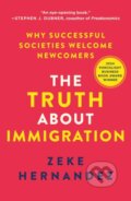 Kniha: The Truth About Immigration (Zeke Hernandez). , 2026 Kniha: The Truth About Immigration (Zeke Hernandez). , 2026
