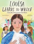 Kniha: Louisa Learns to Write (Kate Hannigan a Sofia Moore). , 2026 Kniha: Louisa Learns to Write (Kate Hannigan a Sofia Moore). , 2026