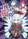 Kniha: The Death Mage Volume 5 (Densuke). , 2024 Kniha: The Death Mage Volume 5 (Densuke). , 2024
