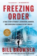 Kniha: Freezing Order (Bill Browder). Simon & Schuster, 2023 Kniha: Freezing Order (Bill Browder). Simon & Schuster, 2023