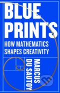 Kniha: Blueprints (Marcus du Sautoy). Fourth Estate, 2025 Kniha: Blueprints (Marcus du Sautoy). Fourth Estate, 2025