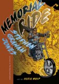 Kniha: Memorial Ride (Stephen Graham Jones). University of New Mexico Press, 2021 Kniha: Memorial Ride (Stephen Graham Jones). University of New Mexico Press, 2021