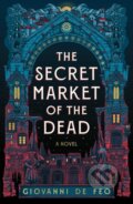 Kniha: The Secret Market of the Dead (Giovanni De Feo). SAGA, 2025 Kniha: The Secret Market of the Dead (Giovanni De Feo). SAGA, 2025