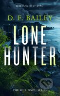 Kniha: Lone Hunter (D.F. Bailey). Vinci Books, 2025 Kniha: Lone Hunter (D.F. Bailey). Vinci Books, 2025