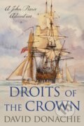 Kniha: Droits of the Crown (David Donachie). , 2023 Kniha: Droits of the Crown (David Donachie). , 2023