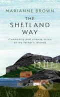 Kniha: The Shetland Way (Marianne Brown). The Borough Press, 2025 Kniha: The Shetland Way (Marianne Brown). The Borough Press, 2025
