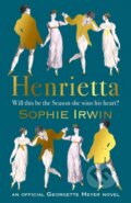 Kniha: Henrietta (Sophie Irwin). Century, 2026 Kniha: Henrietta (Sophie Irwin). Century, 2026