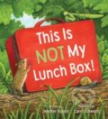 Kniha: This is Not My Lunchbox (Jennifer Dupuis). Tilbury House, 2024 Kniha: This is Not My Lunchbox (Jennifer Dupuis). Tilbury House, 2024