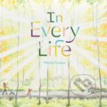 Kniha: In Every Life (Marla Frazee). Beach Lane, 2023 Kniha: In Every Life (Marla Frazee). Beach Lane, 2023