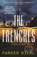 Kniha: The Trenches (Parker Bilal). Canongate Books, 2022 Kniha: The Trenches (Parker Bilal). Canongate Books, 2022