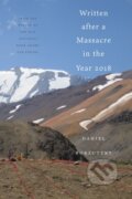 Kniha: Written After a Massacre in the Year 2018 (Daniel Borzutzky). Coffee House Press, 2021 Kniha: Written After a Massacre in the Year 2018 (Daniel Borzutzky). Coffee House Press, 2021