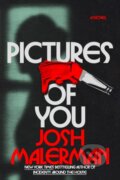 Kniha: Pictures of You (Josh Malerman). Del Rey, 2026 Kniha: Pictures of You (Josh Malerman). Del Rey, 2026