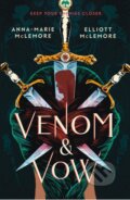 Kniha: Venom & Vow (Anna-Marie McLemore a Elliott McLemore). Square Fish, 2025 Kniha: Venom & Vow (Anna-Marie McLemore a Elliott McLemore). Square Fish, 2025